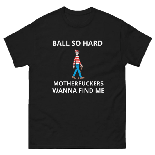 Ball So Hard